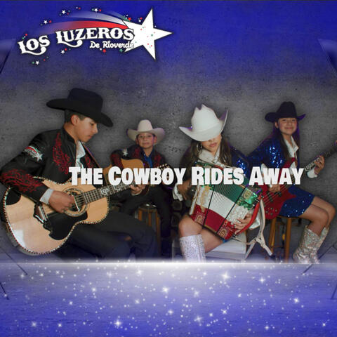 The Cowboy Rides Away