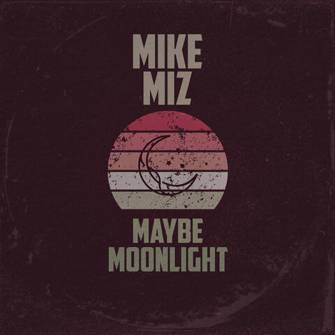 Maybe Moonlight