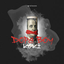 Dope Boy