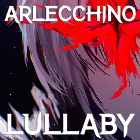 Arlecchino Theme Lullaby (from "Genshin Impact")