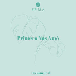 Primero Nos Amó