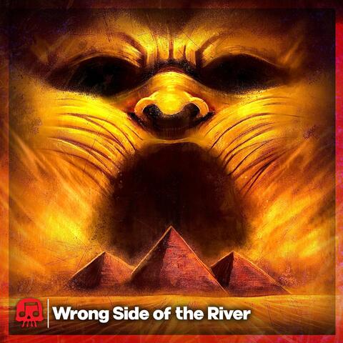 Wrong Side of the River