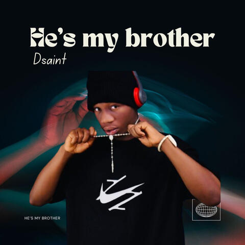 He's My Brother