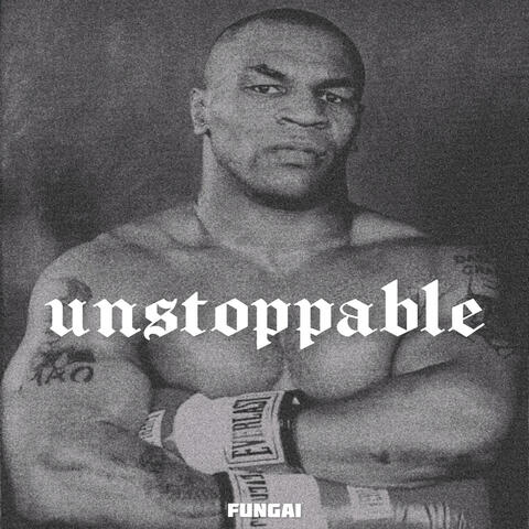 Unstoppable