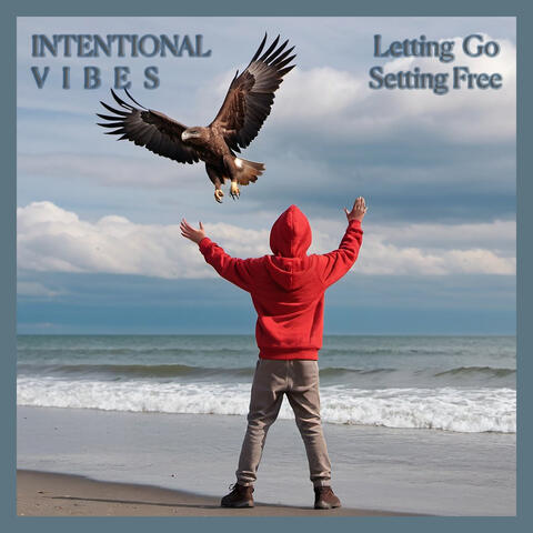 Letting Go - Setting Free