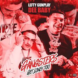 Gangsters Get Lonely Too