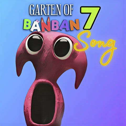 Garten of Banban 7 Song - Syringeon