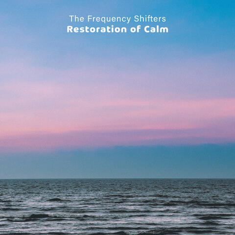 Restoration of Calm