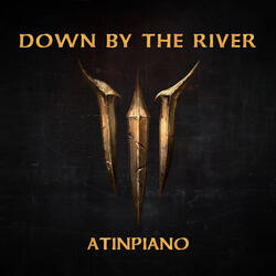Down By The River (From "Baldur's Gate 3")
