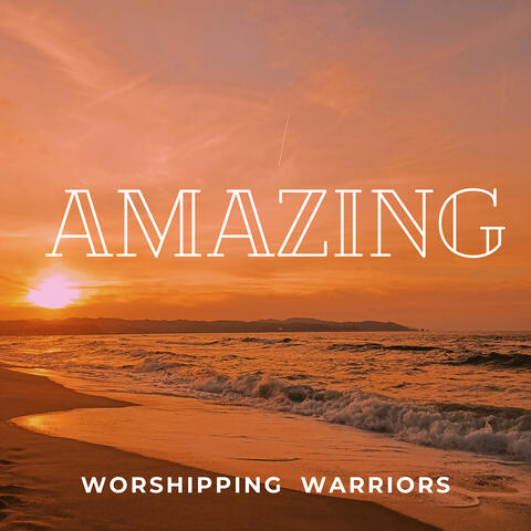 Worshipping Warriors