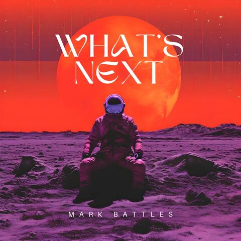 What's Next