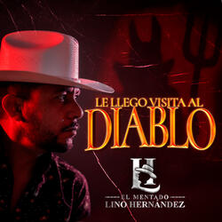 Le Llego Visita Al Diablo