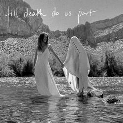 Till Death Do Us Part