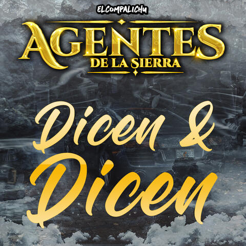 Dicen Y Dicen