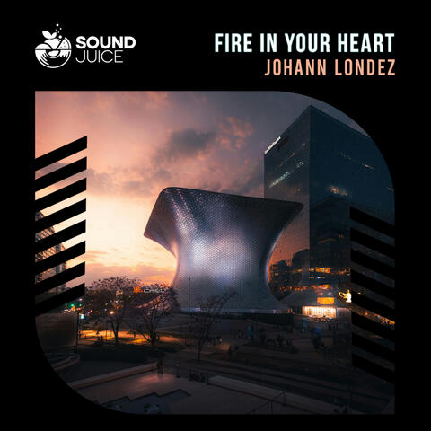 Fire In Your Heart