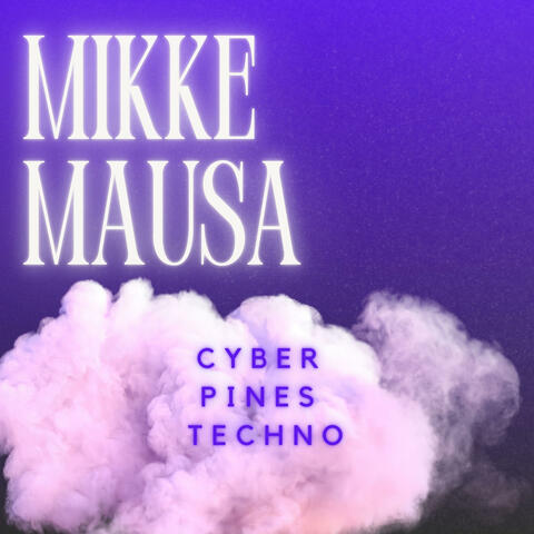 Cyber Pines Techno