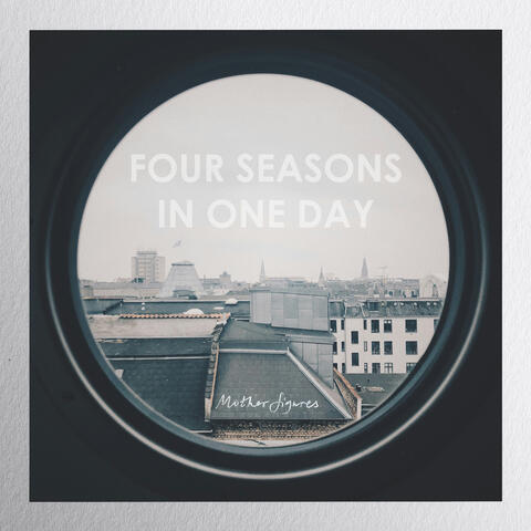Four Seasons In One Day