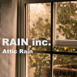 Attic Rain