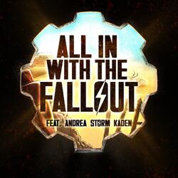 All in with the Fallout