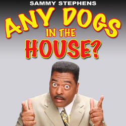 Any Dogs In The House?