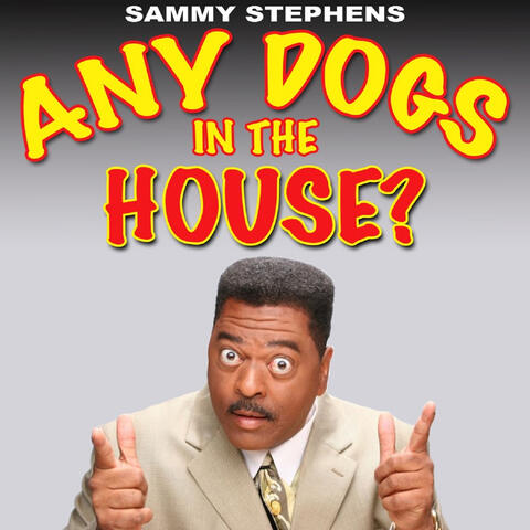 Any Dogs In The House?
