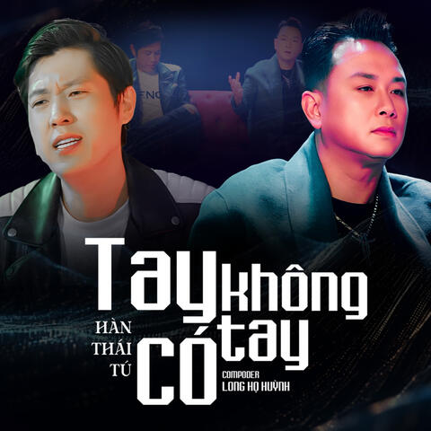 Tay Có Tay Không