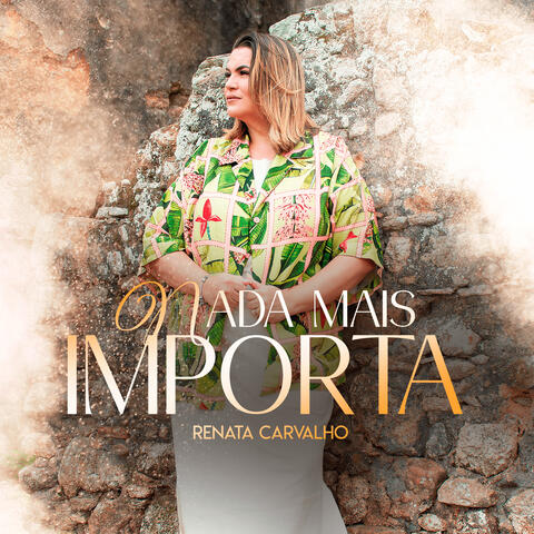 Nada Mais Importa