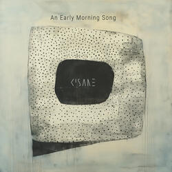 An Early Morning Song