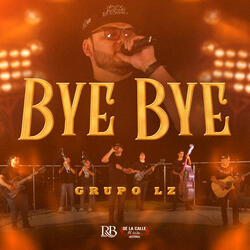 Bye Bye (En Vivo)