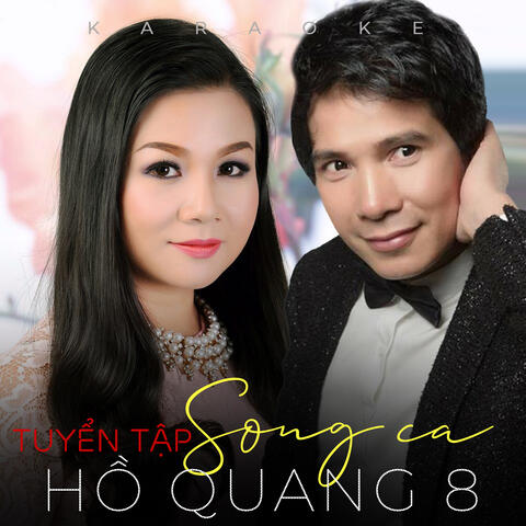 Tuyển Tập Song Ca Hồ Quang 8