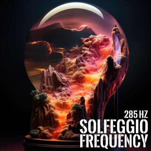 285 Hz Solfeggio Frequency