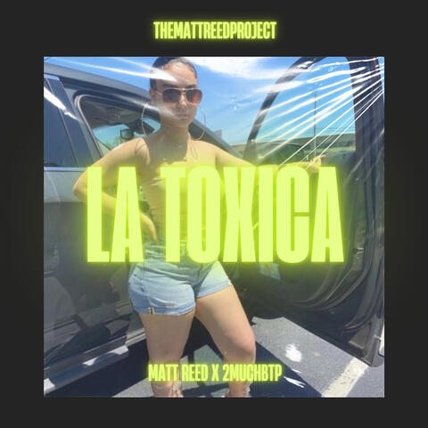 La Toxica
