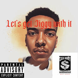 Let’s get jiggy with it