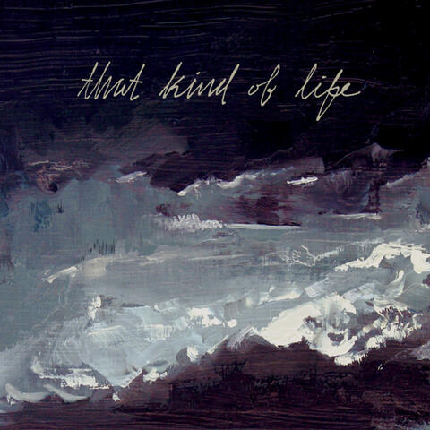 That Kind of Life