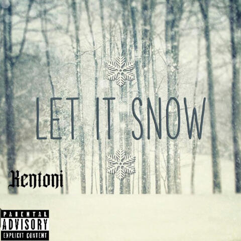 Let it Snow Let it Snow Let it Snow