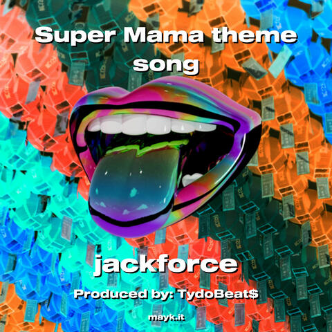 Super Mama theme song