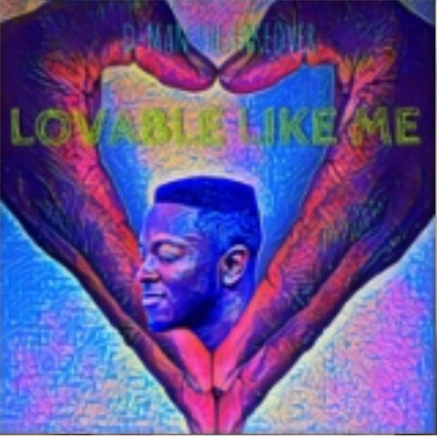 Lovable like me
