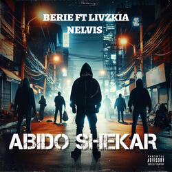 Abido Shaker (feat. Livzkia Nelvis)