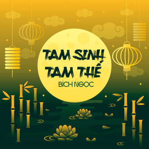 Tam Sinh Tam Thế