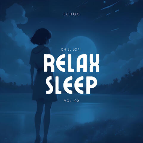 Sleep & Relax Music