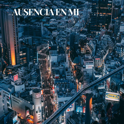 Ausencia en Mí