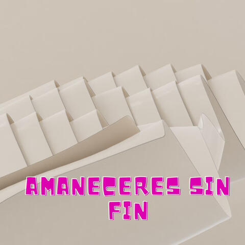 Amaneceres Sin Fin