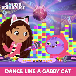 Dance Like A Gabby Cat