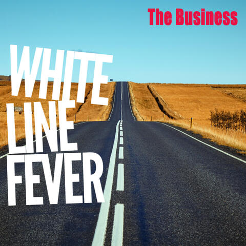 White Line Fever