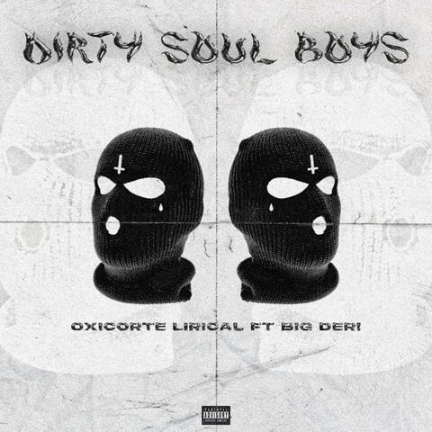 Dirty Soul Boys