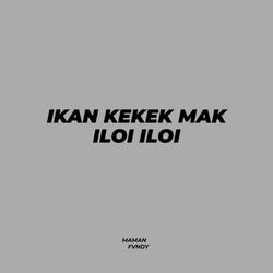 Ikan Kekek Mak Iloi Iloi