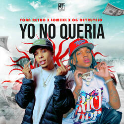 Yo No Queria