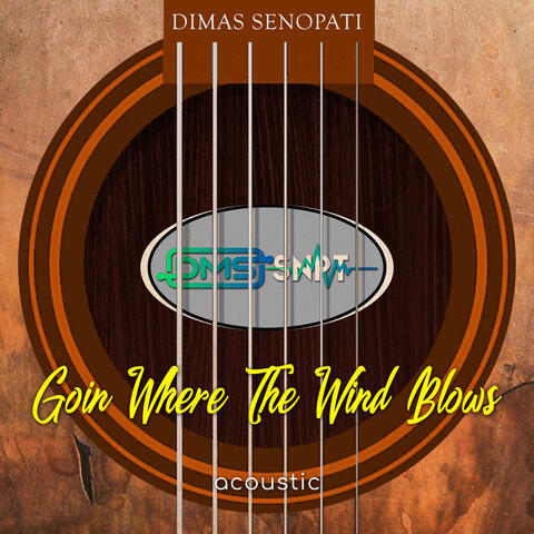 Goin' Where the Wind Blows