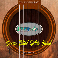 Green-Tinted Sixties Mind