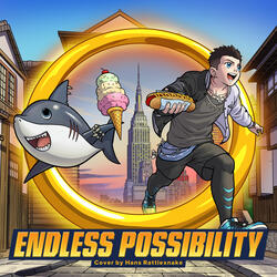 Endless Possibility